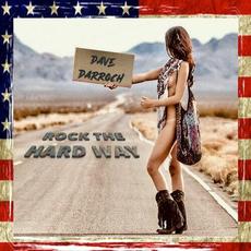 Rock The Hard Way mp3 Album by Dave Darroch