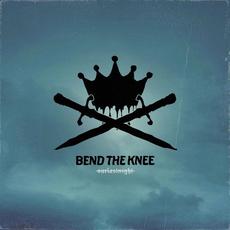 BEND THE KNEE mp3 Album by Our Last Night