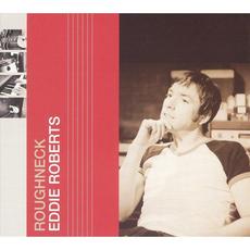 Roughneck mp3 Album by Eddie Roberts