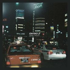After Hours mp3 Album by ENTRO//