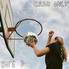 Cash Only mp3 Album by Hope D