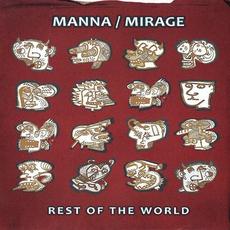 Rest of the World mp3 Album by Manna/Mirage