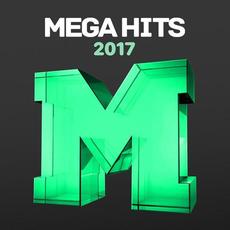 Mega Hits 2017 mp3 Compilation by Various Artists