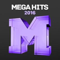Mega Hits 2016 mp3 Compilation by Various Artists