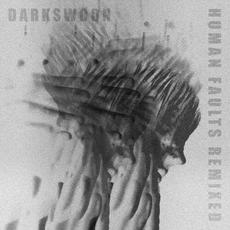 Human Faults Remixed mp3 Single by Darkswoon