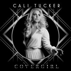 Cover Girl mp3 Album by Cali Tucker