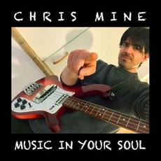Music In Your Soul mp3 Album by Chris Mine