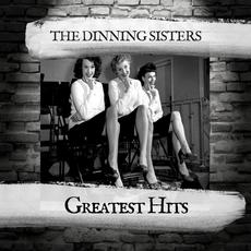 Greatest Hits mp3 Artist Compilation by The Dinning Sisters