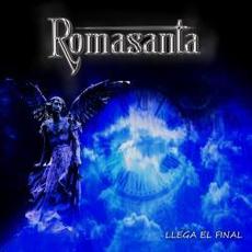 Llega El Final mp3 Album by Romasanta