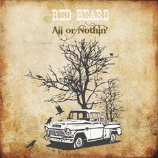 All Or Nothin' mp3 Album by Red Beard