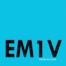 Hidden Mutation mp3 Album by EM1V