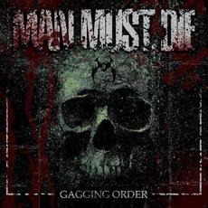 Gagging Order mp3 Album by Man Must Die