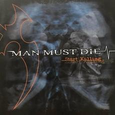 ...Start Killing mp3 Album by Man Must Die