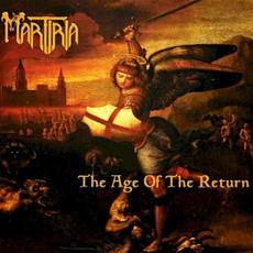 The Age of the Return mp3 Album by Martiria