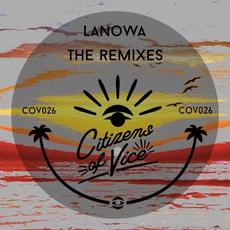The Remixes mp3 Album by Lanowa