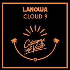 Cloud 9 mp3 Album by Lanowa