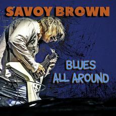 Blues All Around mp3 Album by Savoy Brown