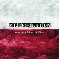 Departure/ State Of Our Affairs mp3 Single by Mt. Desolation