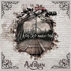 When The Music Ends mp3 Album by Aaron (2)