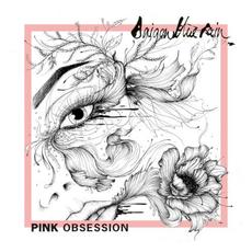 Pink Obsession mp3 Album by Saigon Blue Rain