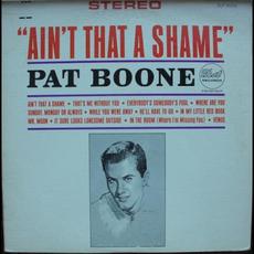 Ain't That a Shame mp3 Album by Pat Boone