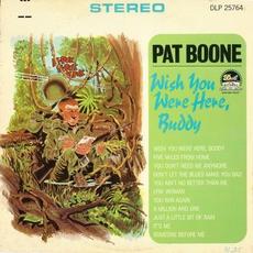 Wish You Were Here, Buddy mp3 Album by Pat Boone