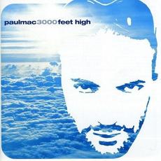 3000 Feet High mp3 Album by Paul Mac