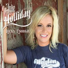 Lucky Enough mp3 Album by Jolie Holliday