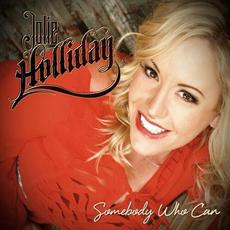 Somebody Who Can mp3 Album by Jolie Holliday