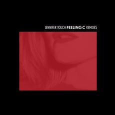 Feeling C Remixes mp3 Remix by Jennifer Touch