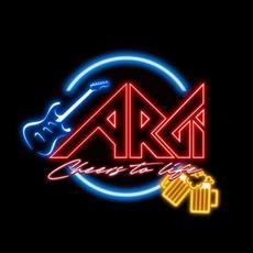 Cheers To Life mp3 Single by ARGI
