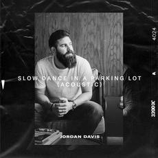 Slow Dance In A Parking Lot (Acoustic) mp3 Single by Jordan Davis