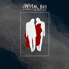 I'm Having A Bad Dream, Baby mp3 Album by Animal Boy