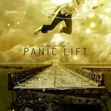 Is This Goodbye? mp3 Album by Panic Lift