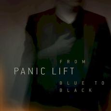 From Blue to Black mp3 Album by Panic Lift