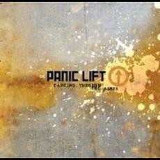 Dancing Through The Ashes mp3 Album by Panic Lift