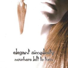 Nowhere Left To Turn mp3 Album by Elegant Simplicity