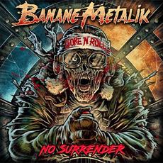 No Surrender mp3 Album by Banane Metalik