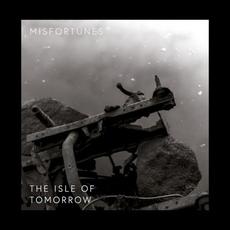 The Isle of Tomorrow mp3 Album by Misfortunes