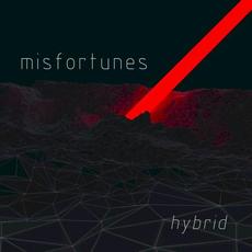 Hybrid mp3 Album by Misfortunes