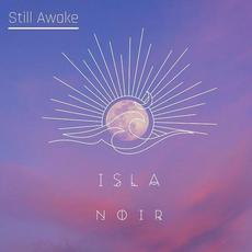 Still Awake mp3 Album by Isla Noir