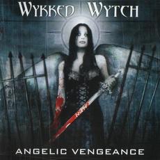 Angelic Vengeance mp3 Album by Wykked Wytch