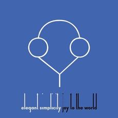Joy To The World mp3 Single by Elegant Simplicity