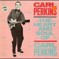 The Heart and Soul of Carl Perkins mp3 Album by Carl Perkins