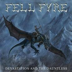 Devastation and the Dauntless mp3 Album by Fell Fyre