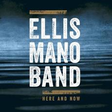 Here and Now mp3 Album by Ellis Mano Band