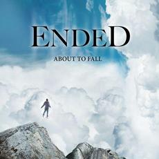 About To Fall mp3 Album by Ended