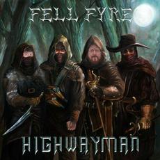 Highwayman mp3 Single by Fell Fyre