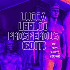 Prosperous (Edit) mp3 Single by Lucca Leeloo