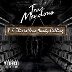 P.S. This Is Your Aunty Calling mp3 Single by TrueMendous